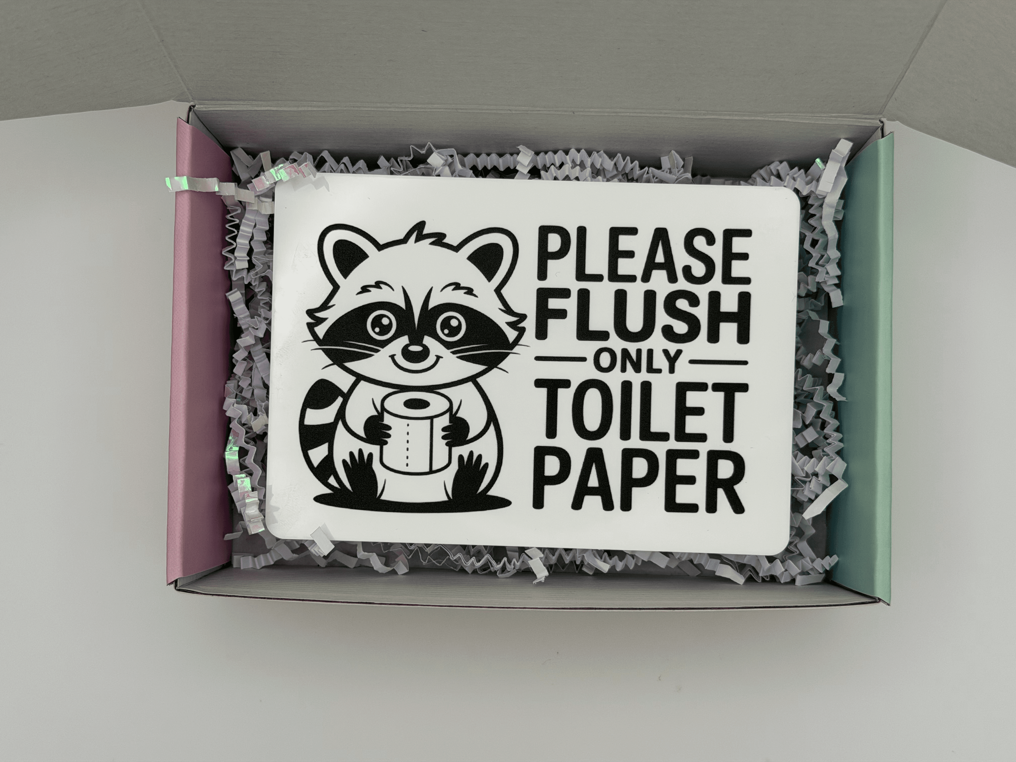 Raccoon Bathroom Sign "Please Flush only Toilet Paper"