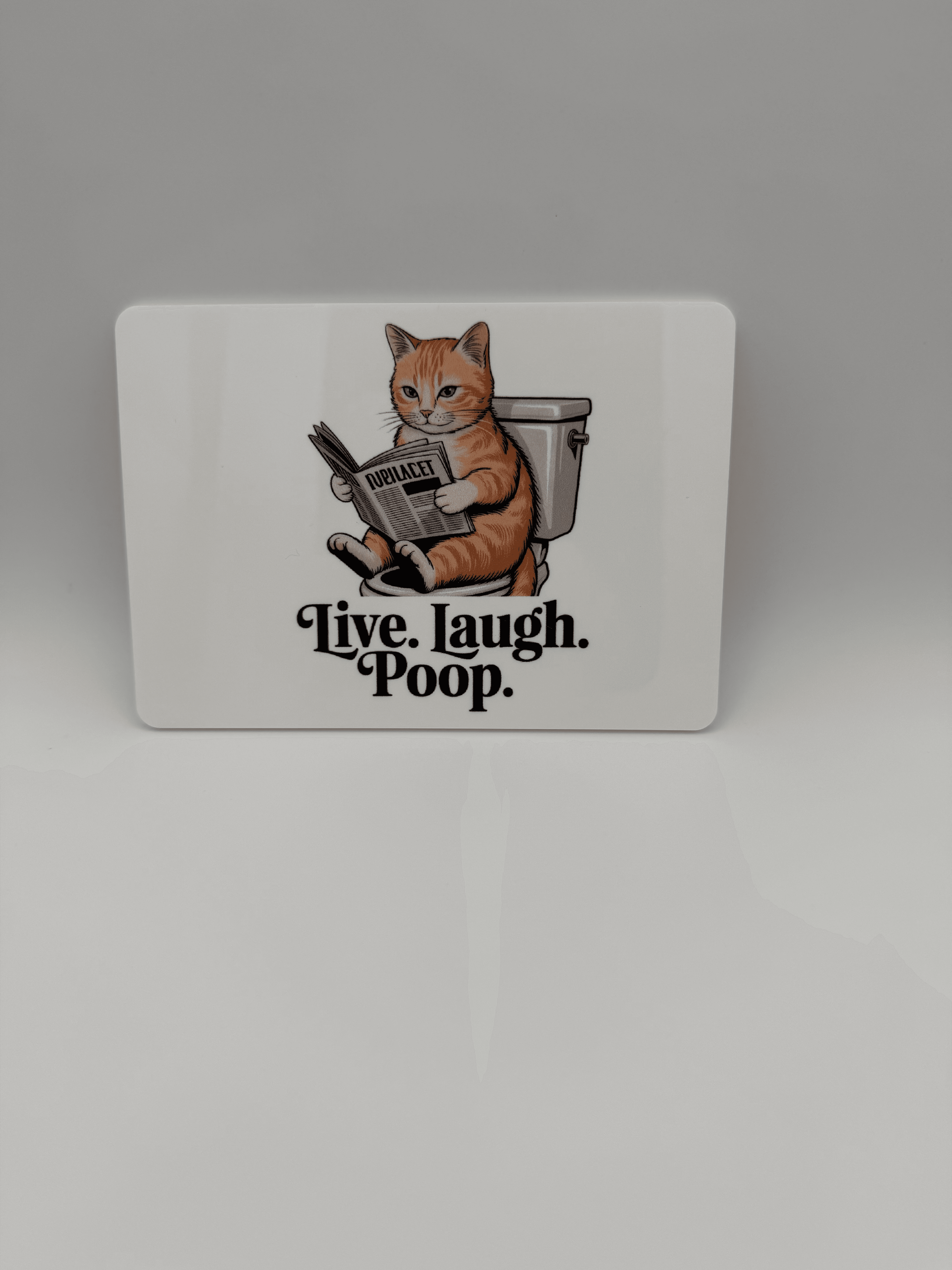 Funny Cat Bathroom Acrylic Sign - Live. Laugh. Poop.