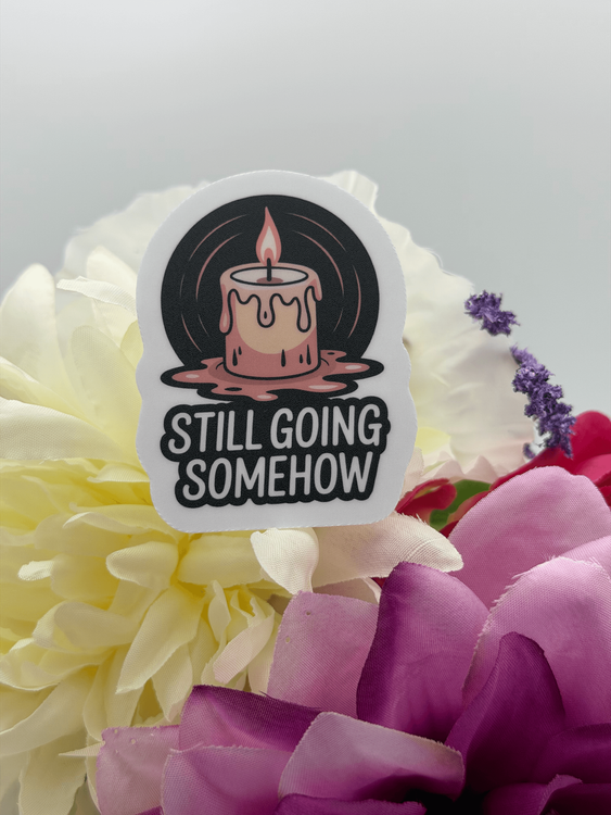 Motivational Melting Candle Sticker