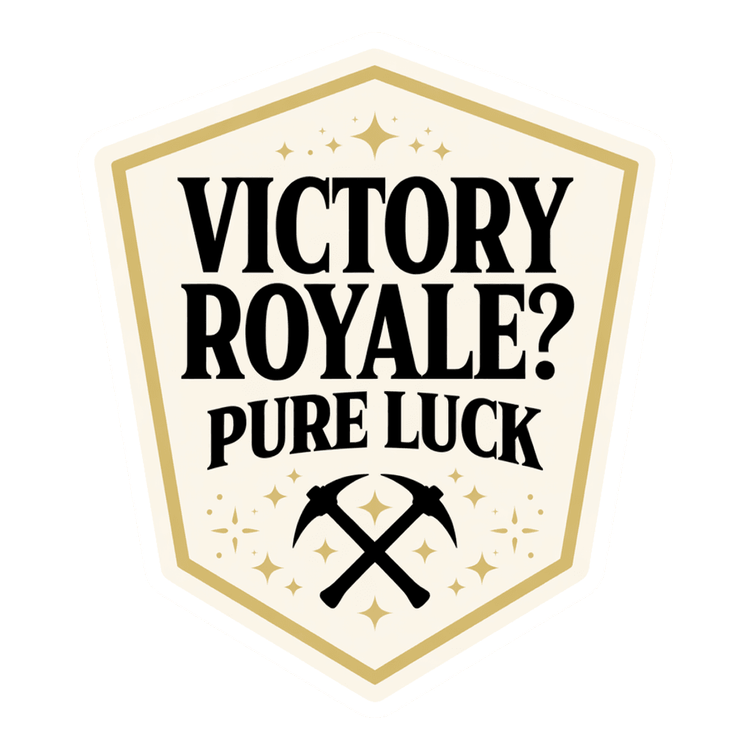 Victory Royale Pure Luck Gaming Badge Sticker