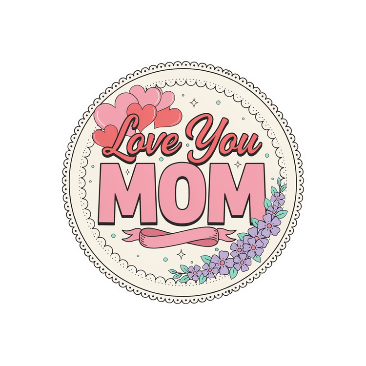Love You Mom Floral Vinyl Sticker